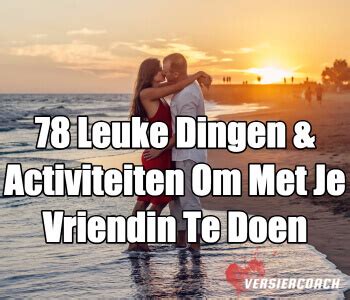 dingen om te doen met je vriendin|40x leuke dingen om te doen met vriendinnen